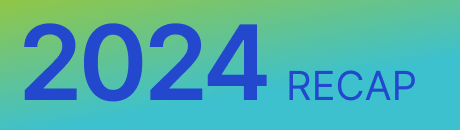 2024 Recap